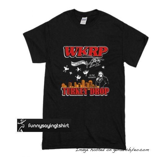 WKRP-in-Cincinnati-WKRP-Turkey-Drop-Happy-Thanksgiving-from-WKRP-t-shirt-510x510