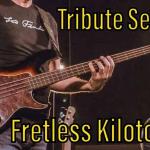 Tribute Series Fretless Kiloton