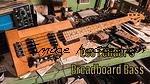 Leo Fender s Breadboard Bass